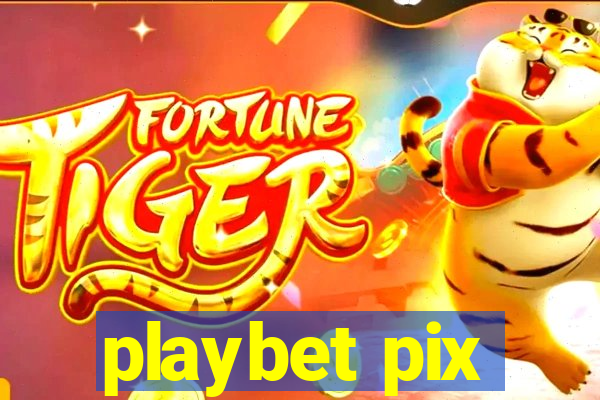 playbet pix